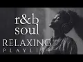 Download Lagu 【R\u0026B Soul】Smooth \u0026 Relaxing Vibes – Late Night Chill Playlist