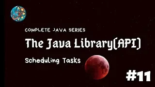 Java Library - Scheduling Tasks Timer TimerTask