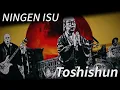 Download Lagu NINGEN ISU / Toshishun（with English lyric ver.）