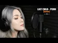 LAST CHILD - PEDIH | COVER, pedih last child, pedih cover, pedih last child cover