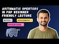 Learn PHP Arithmetic Operators in ONE Complete Guide with Examples Beginner Advanced