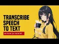 Javascript Speech To Text Transcribe
