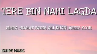 tere bin lyrics simmba ranveer singh saara ali khan tanishq b rahat fateh ali khan asees k