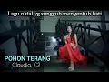 Download Lagu POHON TERANG ( CLAUDIA. C2 ) (Official Music Video ORIGINAL)