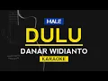 Dulu - Danar Widianto | Karaoke Akustik Lirik | X Factor Indonesia 2021
