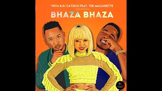 vista u0026 catzico bhaza bhaza ft tdk macassette