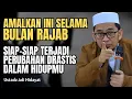 Ustadz Adi Hidayat Bagikan Satu Amalan yang sangat Agung Di sisi Allah pada bulan Rajab