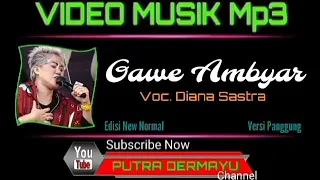 Download Gawe Ambyar - Voc. Diana Sastra [Mp3] MP3