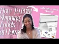 HOW TO PRINT SHIPPING LABELS AT HOME EASY SMALL BUSINESS TIPS
