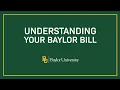 Understanding Your Baylor Bill Baylor University Admissions