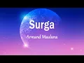 Download Lagu Armand Maulana - SURGA (Lirik Lagu)