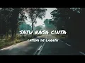 Download Lagu SATU RASA CINTA  - LATOYA DE LARASA  ( lirik lagu )