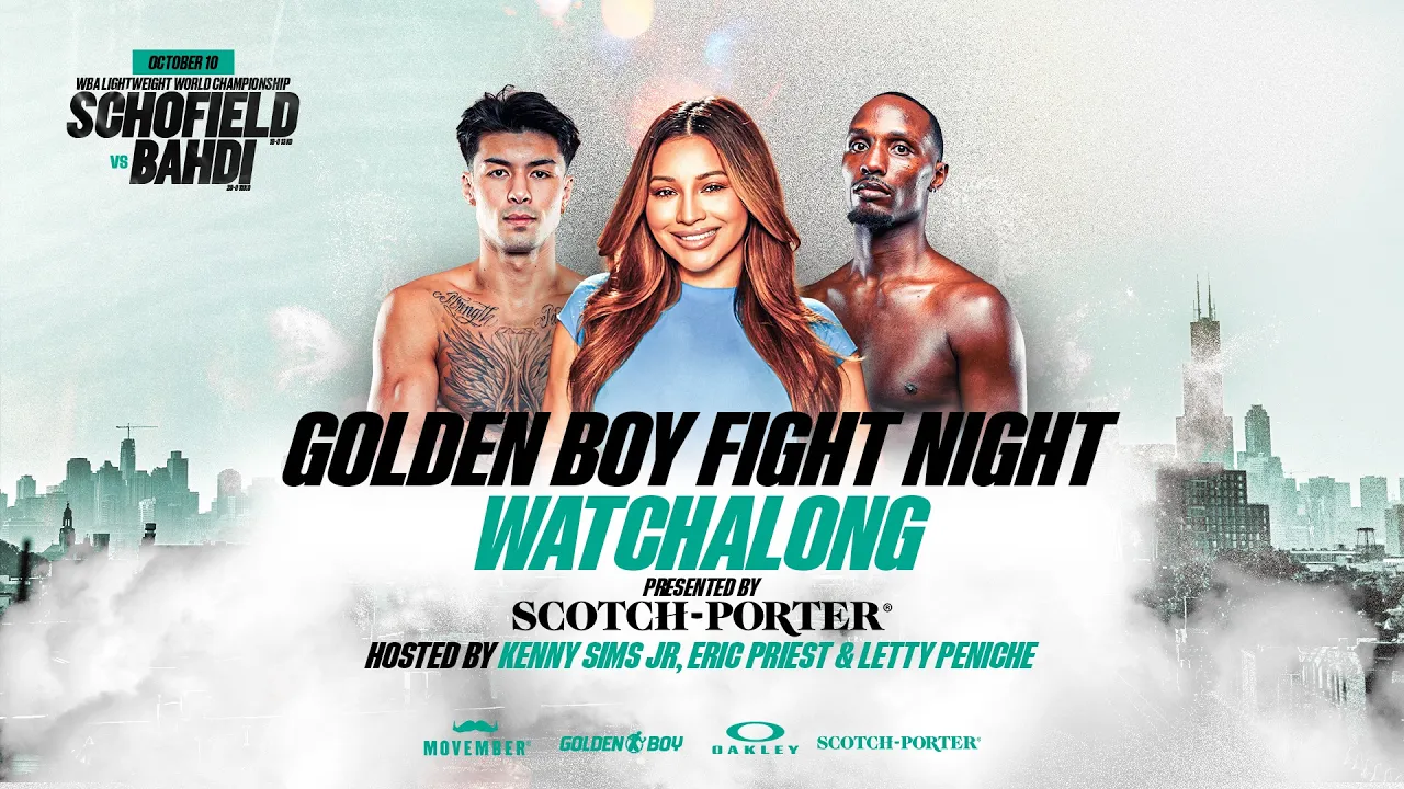 Fight Night Watch Along | Floyd Schofield vs. Lucas Bahdi 2026-10-11 01:01