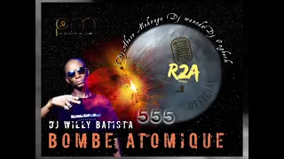 Download Dj Willy Batista ft Dj Abere Mokonga Dj Wanoda Dj Ongbeck - BOMBE ATOMIQUE (Audio Officiel) MP3