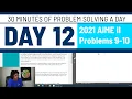 2021 AIME II Problems 9-10 - 30 minutes of problem solving a day Day 12