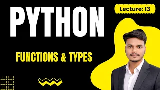 Lecture 13 Python Functions Explained def Arguments Return Values for Beginners