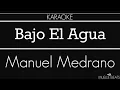 Bajo el agua Manuel medrano karaoke