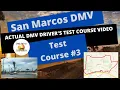 ACTUAL TEST ROUTE San Marcos DMV Driver s Test Route - Behind The Wheel License Tip Diego