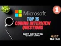 Microsoft TOP 15 Coding Interview Questions Repeated Questions Data Structures and Algorithms