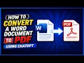 How To Convert A Word Document To PDF Using ChatGPT