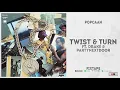 Popcaan - "TWIST & TURN" Ft. Drake & PARTYNEXTDOOR (Fixtape)