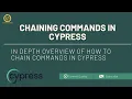 Cypress Tutorial How to Chain Cypress Commands Mastering Cypress Automation