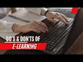 Do s And Don ts Of E-Learning-E-Learning