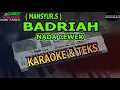 Download Lagu karaoke dangdut BADRIAH MANSYUR.S NADA CEWEK kybord KN2400/2600