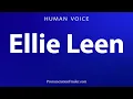 How To Pronounce Ellie Leen