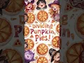 Dividing Pumpkin Pies - Fun Halloween Division Fractions Activity for Grades 3 5 Fall Math