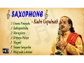 Lagu Kadri Gopalnath - Saxophone - Classical Instrumental - Jukebox