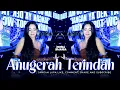 Download Lagu FUNKOT - ANUGERAH TERINDAH [ VIRAL COVER VERSION ] REMIX BY DJ NONA SHANIA