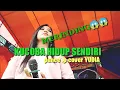 Download Lagu POP INDO || KUCOBA HIDUP SENDIRI || pance .p || Cover YUDIA ..Mantul..bikin merinding