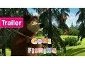 Download Lagu Masha and The Bear - Gone Fishing! (Trailer)