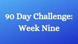 90 Day Challenge: Week Nine, Pronunciation
