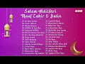 Download Lagu Koleksi Lagu Raya Aidilfitri Terbaik | Air Mata Syawal | Gema Syawal