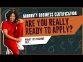 Minority Business Certification: What I Wish I Knew Before Applying
