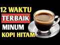 PECINTA KOPI WAJIB TONTON !! WAKTU AJAIB UNTUK MINUM KOPI