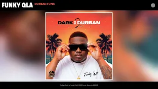 funky qla durban funk official audio 
