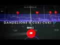 STORY'BEAT VN 30 DETIK DJ DANDELIONS X CUKI CUKI SLOW VIRAL TIKTOK 🎶