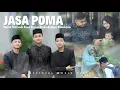 JASA POMA || FARID HARIADI FEAT KANA RIZKI \u0026 RIAN MAULANA (COVER MUSIC VODEO)