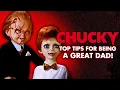 Download Lagu Chucky's Top Tips For Being A Great Dad | Chucky Official