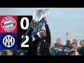 Bayern Munich vs Inter Milan Extended Highlights UCL Final