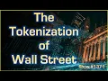 The Tokenization of Wall Street - 26