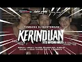 Lagu DJ BANTENGAN🔥 - ( KERINDUAN ) - VIRAL TIKTOK - BY CAKIL PROJECT @Cakil_project87