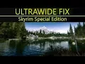 Skyrim Special Edition Ultrawide 21 9 Fix Tutorial