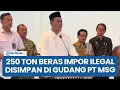 Lagu Mentan Amran: 250 Ton Beras Impor Ilegal Disimpan di Gudang PT MSG