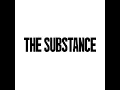 The Substance (Original Motion Picture Score) - Raffertie
