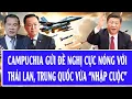 Lagu Quốc tế hôm nay: Campuchia gửi đề nghị cực nóng với Thái Lan, Trung Quốc vừa “nhập cuộc”