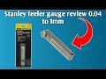 Stanley feeler gauge review 0 04to1mm best for tappet and spark plug adjustment